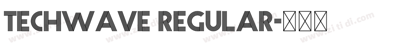 Techwave Regular字体转换